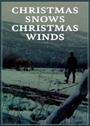 Christmas Snows, Christmas Winds (1978)
