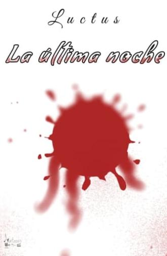 La última noche (2022)