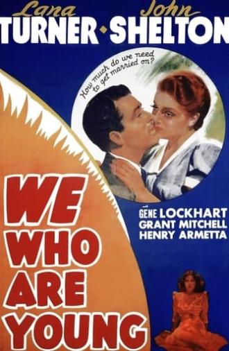 We Who Are Young (1940)