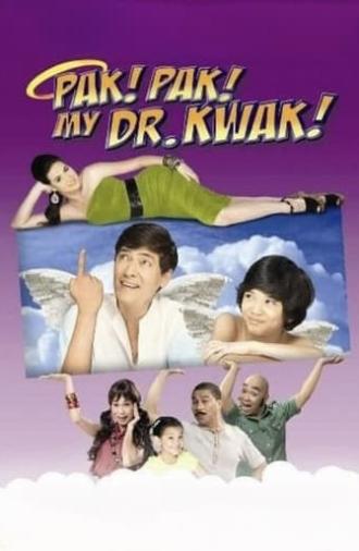 Pak! Pak! My Dr. Kwak! (2011)