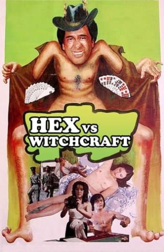 Hex vs. Witchcraft (1980)