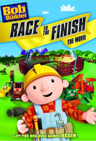 Bob the Builder: Race to the Finish - The Movie (2008)