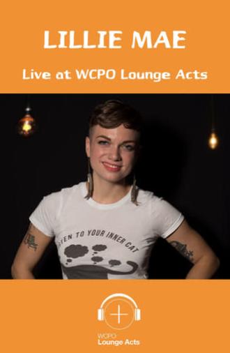 Lillie Mae Live at WCPO Lounge Acts (2017)