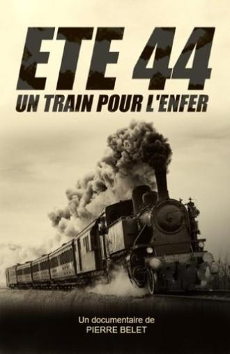 Été 44, un train pour l'enfer (2021)