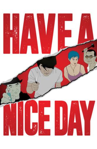 Have a Nice Day (2018)