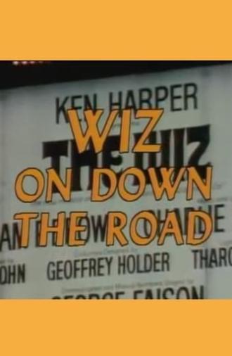 Wiz on Down the Road (1978)