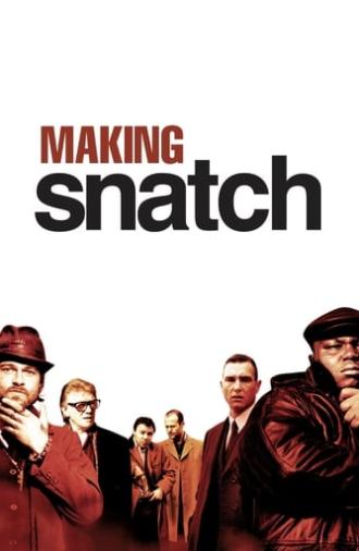 Making 'Snatch' (2001)