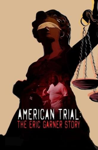 American Trial: The Eric Garner Story (2020)