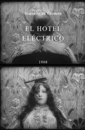 The Electric Hotel (1908)