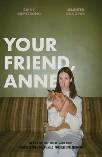 Your Friend, Anne (2022)