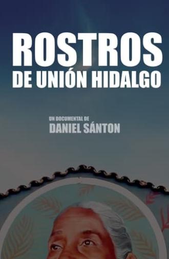 Faces of Union Hidalgo (2017)