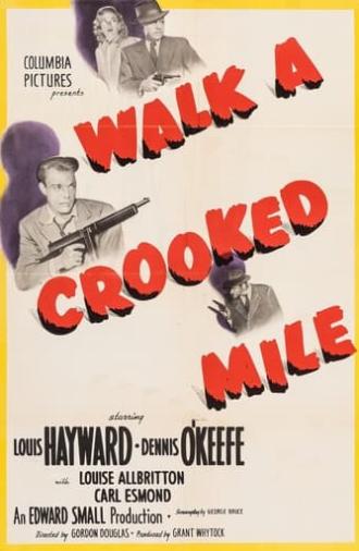 Walk a Crooked Mile (1948)