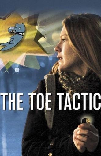 The Toe Tactic (2009)