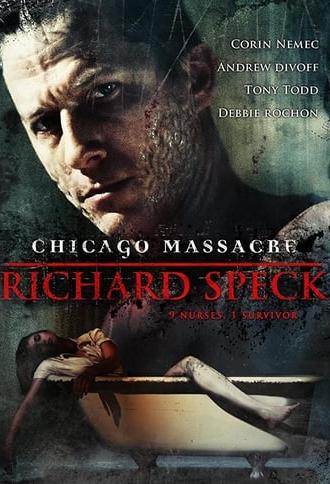 Chicago Massacre: Richard Speck (2007)