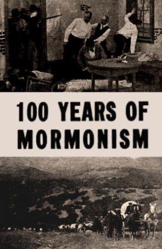 One Hundred Years of Mormonism (1913)