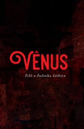 Venus – Filly the Lesbian Little Fairy (2017)