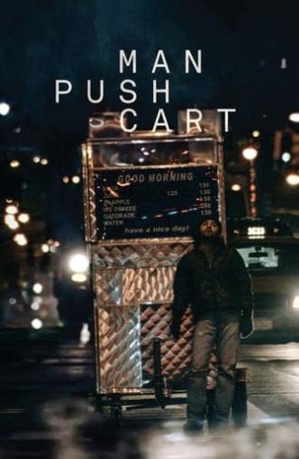 Man Push Cart (2006)