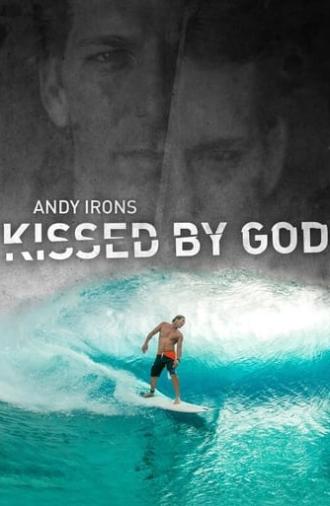 Andy Irons: Kissed by God (2018)