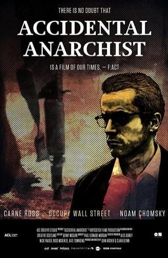 Accidental Anarchist (2017)