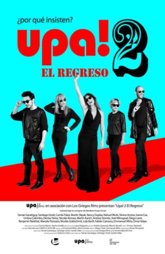 Upa! 2: El regreso (2015)