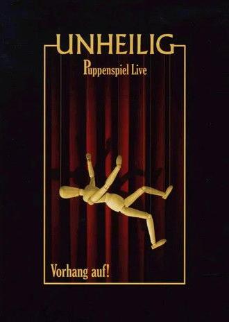 Unheilig: Puppenspiel Live - Vorhang auf! (2008)
