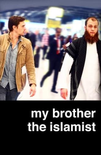 My Brother the Islamist (2011)