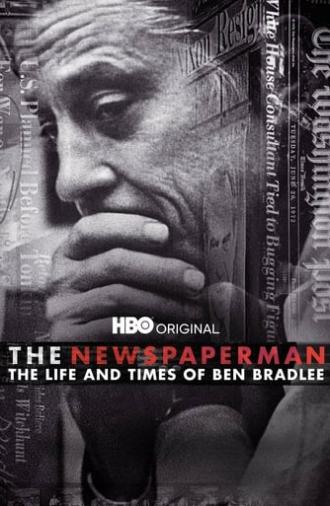 The Newspaperman: The Life and Times of Ben Bradlee (2017)