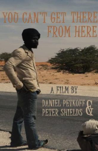 You can't get there from here (2021)