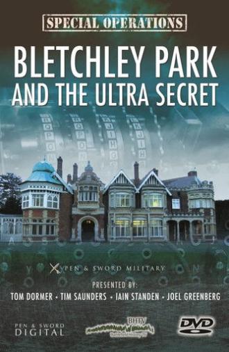 Bletchley Park and the Ultra Secret (2014)