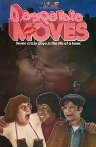 Desperate Moves (1980)