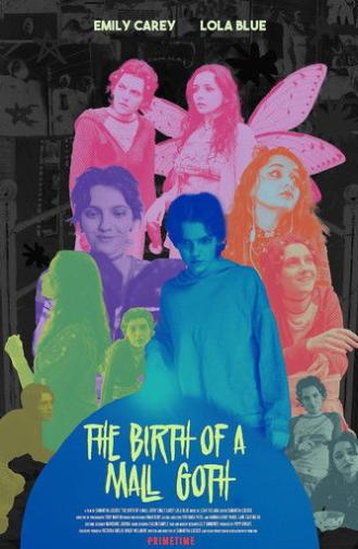 The Birth of a Mall Goth (2025)