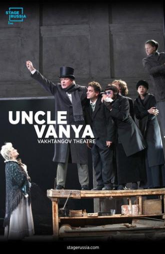 Uncle Vanya From Moscow’s Vakhtangov Theater (2018)