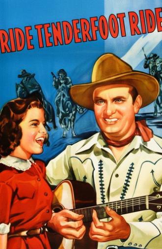 Ride, Tenderfoot, Ride (1940)