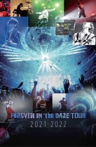 Forever In The Daze Tour 2021-2022 (2022)