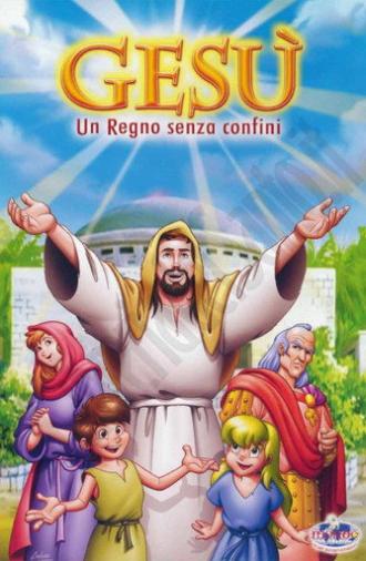 Gesù - Un regno senza confini (1998)