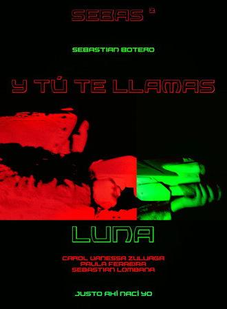 Y Tú Te Llamas Luna (2026)