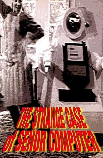 The Strange Case of Señor Computer (2000)