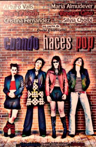 Cuando Haces Pop (2005)
