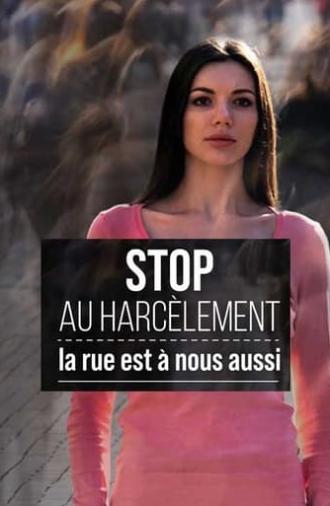 Stop au harcèlement : la rue est à nous aussi (2021)