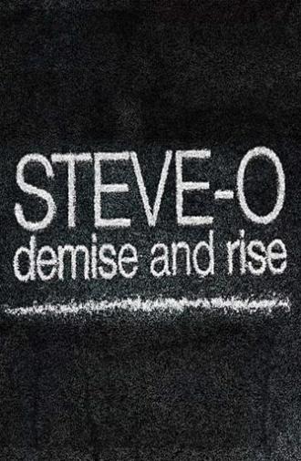 Steve-O: Demise and Rise (2009)