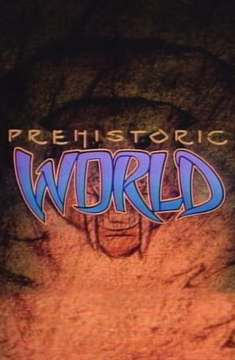 Prehistoric World (1989)