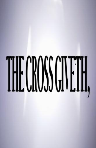 The Cross Giveth, (2025)