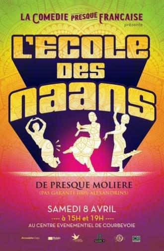 La Comédie presque française : L'Ecole des naans (2019)