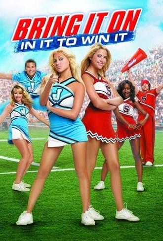 Bring It On: In It to Win It (2007)