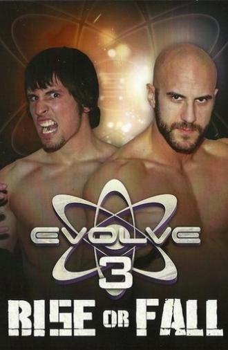 EVOLVE 3: Rise or Fall (2010)