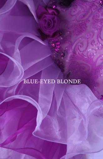 Blue-Eyed Blonde (2015)