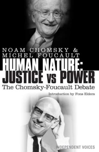 The Chomsky - Foucault Debate: On Human Nature (1971)