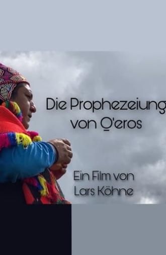 Die Prophezeiung von Qéros (2020)