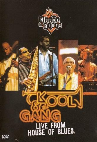 Kool & the Gang: Live from House of Blues (2001)