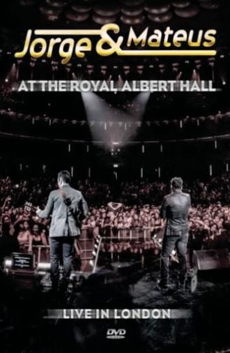 Jorge & Mateus At The Royal Albert Hall - Live In London (2013)